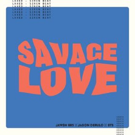 Savage Love (Laxed - Siren Beat) (BTS Remix)(ver.Easy)